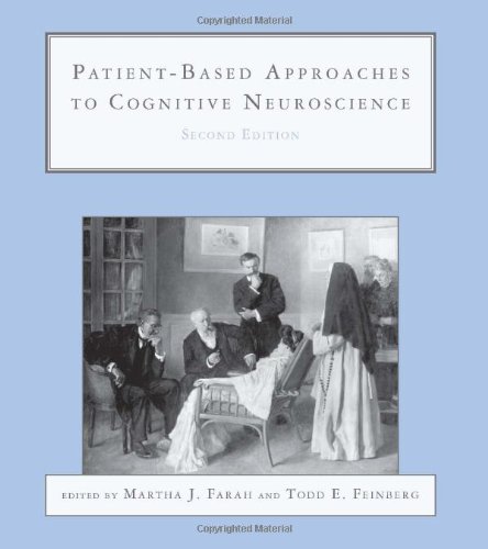 Patientbased Approaches To Cognitive Neuroscience 2nd Edition Martha J Farah