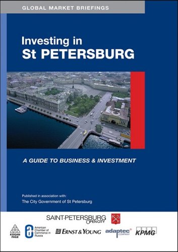 Investing In St Petersburg Global Market Briefings Series 1st Edition Marat Terterov