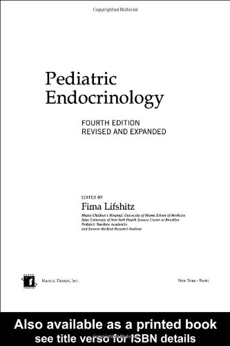 Pediatric Endocrinology Fourth Edition Clinical Pediatrics 9 4th Edition Fima Lifshitz