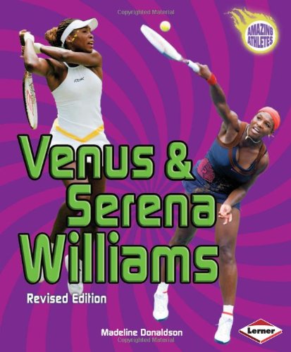 Venus Serena Williams Amazing Athletes Revised Madeline Donaldson