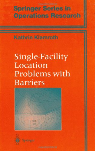 Single Facility Location Problems With Barriers 1st Edition Kathrin Klamroth