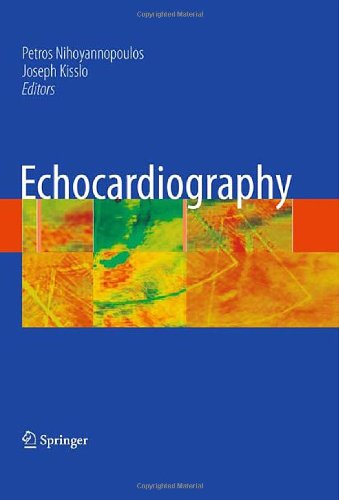 Echocardiography 1st Edition Graham Leech Auth Petros Nihoyannopoulos