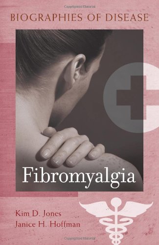 Fibromyalgia Biographies Of Disease Kim D Jones Janice H Hoffman