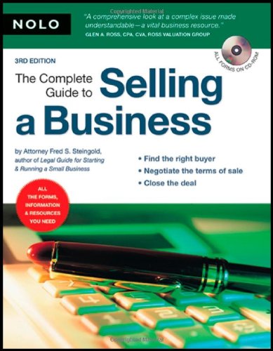 The Complete Guide To Selling A Business 3rd Fred S Steingold
