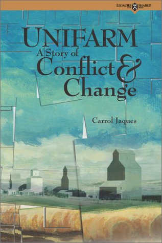 Unifarm A Story Of Conflict And Change Legacies Shared Book Series Carrol L Jaques