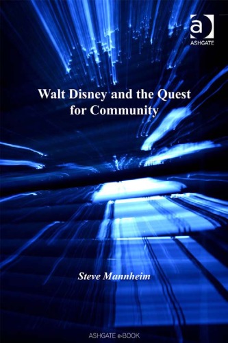 Walt Disney And The Quest For Community Design The Built Environment Steve Mannheim
