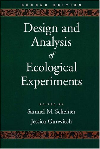 Design And Analysis Of Ecological Experiments 2nd Edition Samuel M Scheiner
