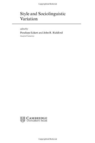 Style And Sociolinguistic Variation Penelope Eckert John R Rickford