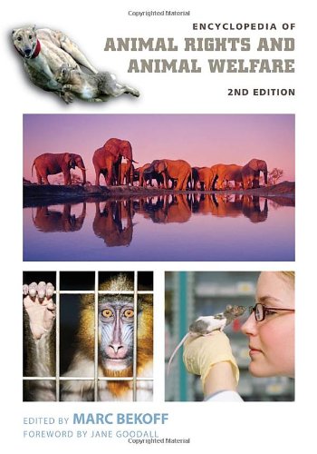 Encyclopedia Of Animal Rights And Animal Welfare 2 Volumes 2nd Edition Marc Bekoff