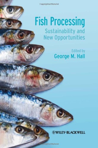 Fish Processing Sustainability And New Opportunities 1st Edition George Hall