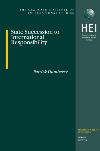 State Succession To International Responsibility Graduate Institute Of International Studies Dumberry