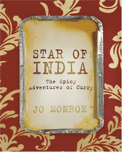 Star Of India The Spicy Adventures Of Curry 1st Edition Jo Monroe
