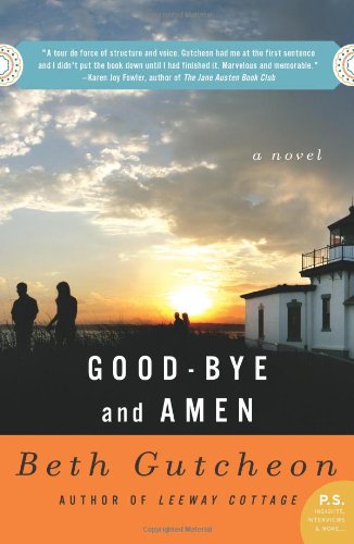 Goodbye And Amen Reprint Beth Gutcheon