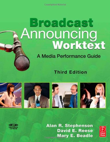 Broadcast Announcing Worktext 3rd Edition A Media Performance Guide 3rd Edition Alan Stephenson