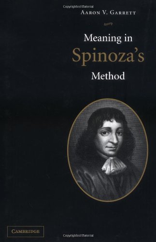 Meaning In Spinozas Method Aaron V Garrett