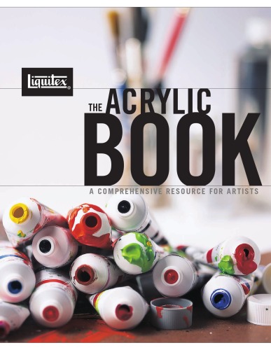 The Liquitex Acrylic Book Liquitex Artist Material