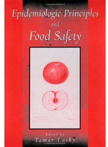 Epidemiologic Principles And Food Safety 1st Edition Tamar Lasky