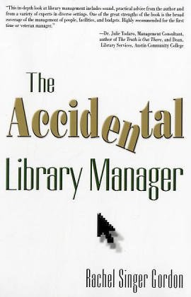 The Accidental Library Manager Rachel Singer Gordon