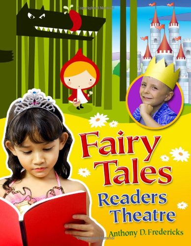 Fairy Tales Readers Theatre Anthony D Fredericks