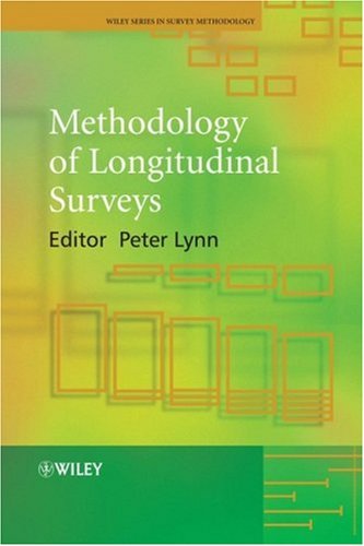 Methodology Of Longitudinal Surveys Wiley Series In Survey Methodology 1st Edition Peter Lynn