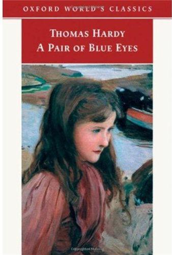 A Pair Of Blue Eyes Oxford Worlds Classics 2nd Edition Thomas Hardy