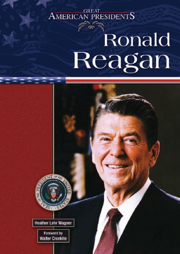 Ronald Reagan Great American Presidents Heather Lehr Wagner