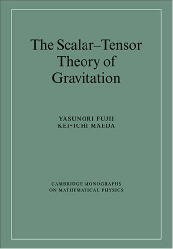 The Scalartensor Theory Of Gravitation 1st Edition Yasunori Fujii