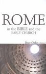 Rome In The Bible And The Early Church Peter Oakes Editor
