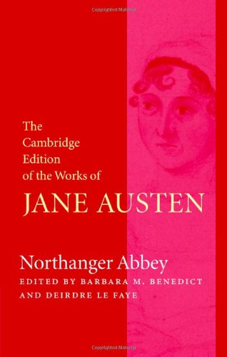 Northanger Abbey The Cambridge Edition Of The Works Of Jane Austen Jane Austen