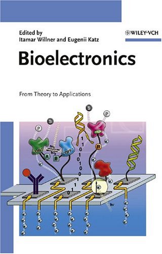 Bioelectronics From Theory To Applications 1st Edition Itamar Willner