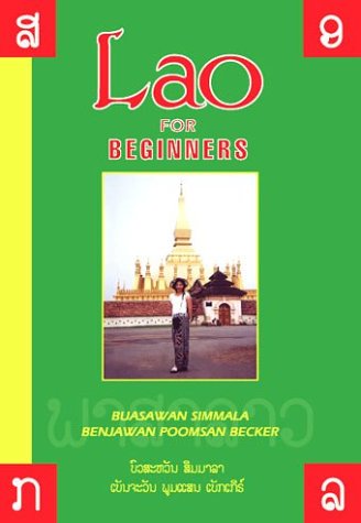 Lao For Beginners Benjawan Poomsan Becker Buasawan Simmala
