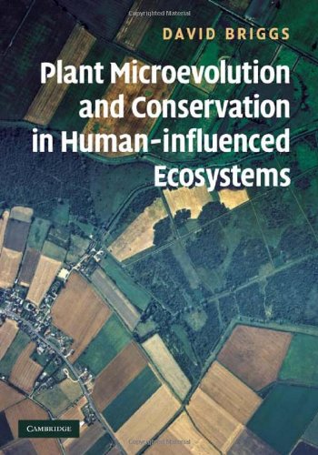 Plant Microevolution And Conservation In Humaninfluenced Ecosystems 1st Edition David Briggs