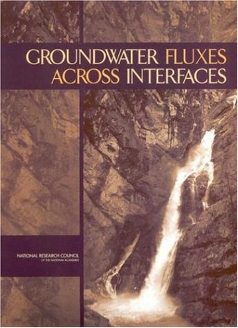 Groundwater Fluxes Across Interfaces 1st Edition Committee On Hydrologic Science