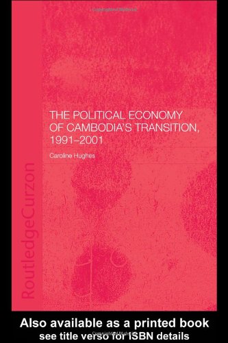 Political Economy Of The Cambodian Transition 1st Edition Caroline Hughes