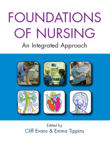 The Foundations Of Nursing An Integrated Approach 1st Edition Cliff Evans
