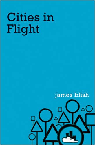 Cities In Flight James Blish