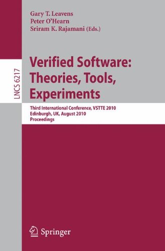 Verified Software Theories Tools Experiments Third International Conference Vstte 2010 Edinburgh Uk August 1619 2010 Proceedings 1st Edition Thomas Ball