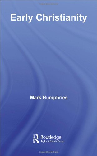 Early Christianity Classical Foundations New Mark Humphries