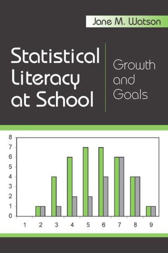 Statistical Literacy At School Growth And Goals Jane M Watson