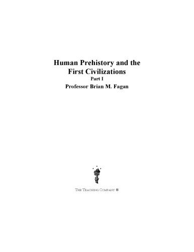 Human Prehistory And The First Civilizations Brian M Fagan