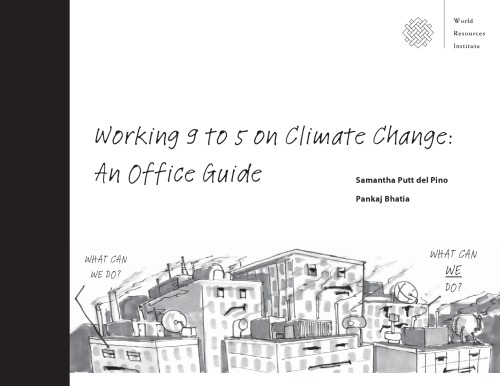 Working 9 To 5 On Climate Change An Office Guide Samantha Putt Del Pino