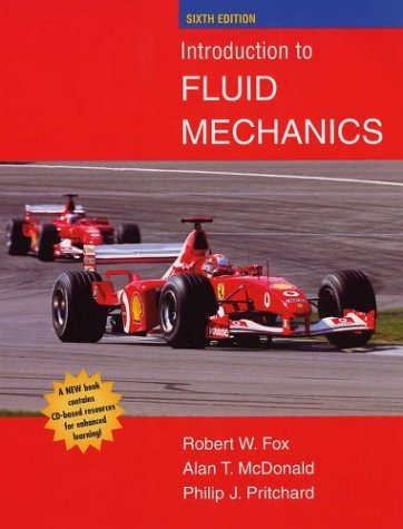 Introduction To Fluid Mechanics 6th Edition Robert W Fox Alan T Mcdonald