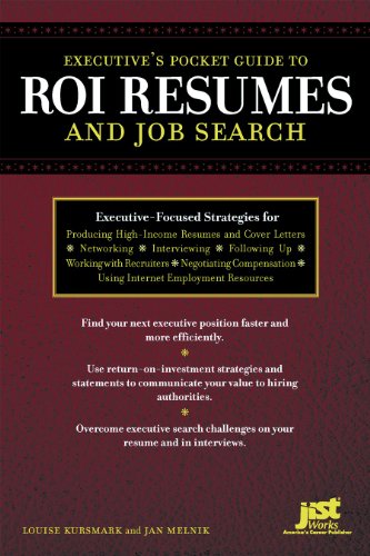 Executives Pocket Guide To Roi Resumes And Job Search Louise Kursmark