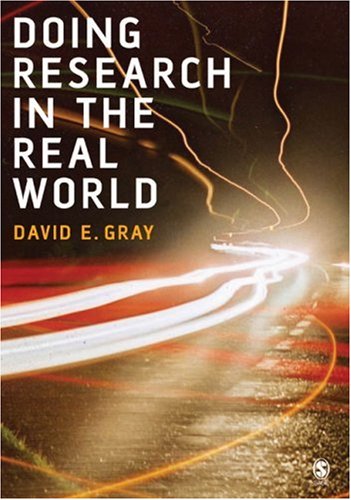 Doing Research In The Real World First Edition David E Gray