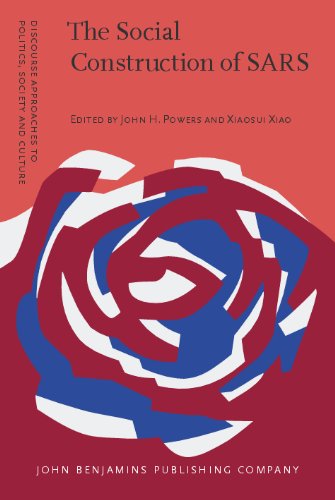 The Social Construction Of Sars Studies Of A Health Communication Crisis John H Powers