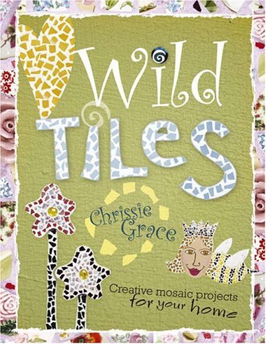 Wild Tiles Chrissie Mervinegrace