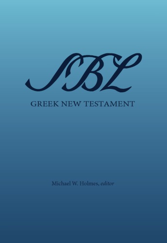 The Greek New Testament Sbl Edition Michael W Holmes