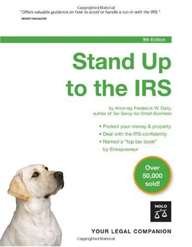 Stand Up To The Irs 9th Edition Frederick W Daily