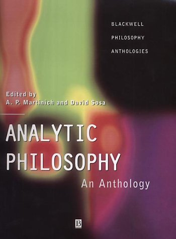 Analytic Philosophy An Anthology 1st Edition Aloysius Martinich
