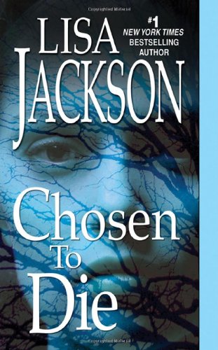 Chosen To Die 1 Original Lisa Jackson